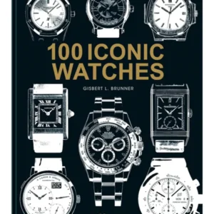 100 Iconic Watches von New Mags